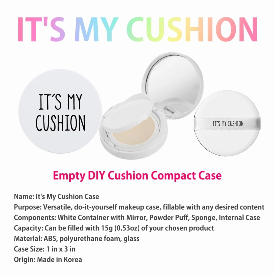 Empty DIY Cushion Compact Case - Durable Premium Portable Air Cushion Puff Box, White Cosmetic Container with Sponge Powder Puff and Mirror - DIY Custom Makeup Compact - Its My Cushion Case (15g)