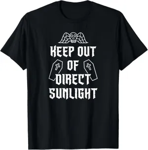 Keep Out Of Direct Sunlight Vampire T-Shirt